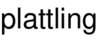 plattling
